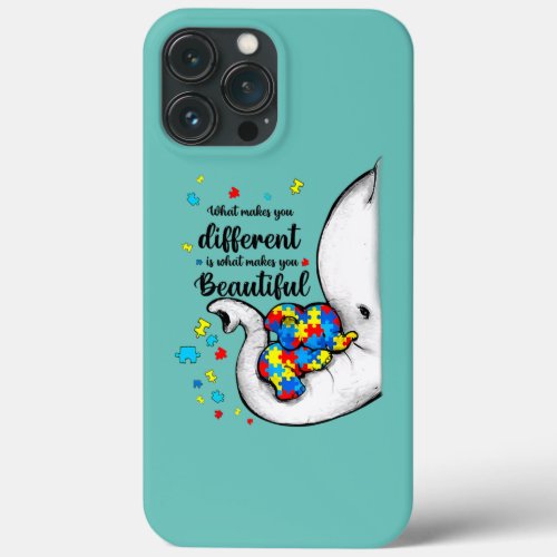 What Makes You Different Elephant Mom Autism iPhone 13 Pro Max Case