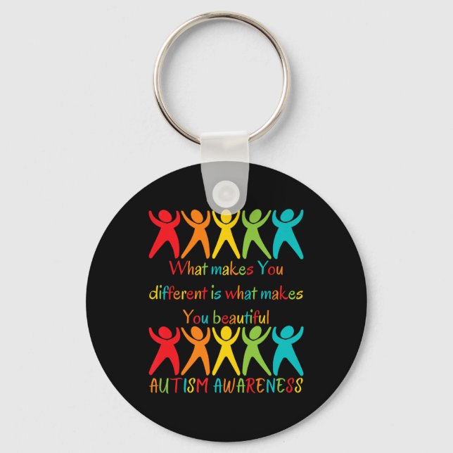 What Makes You Different Is What Makes You Beautif Keychain (Front)