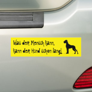What man can do, my dog can do bumper sticker