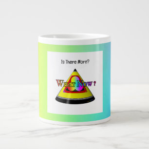 What Now?  Giant Coffee Mug