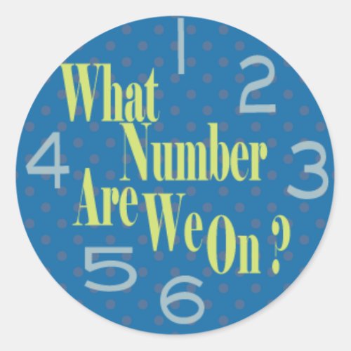 what number are we on blue with numbers classic round sticker