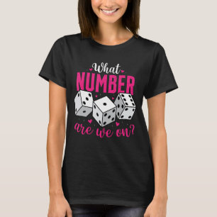 What Number Are We On Funny Bunco Game Night Babe  T-Shirt