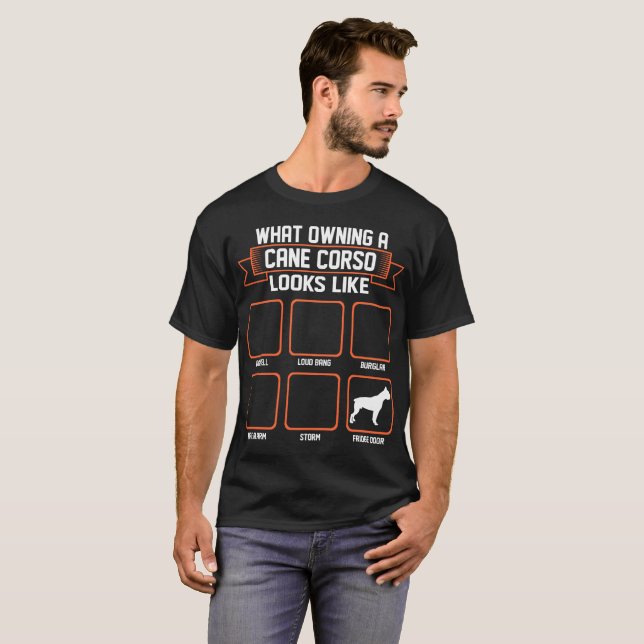 What Owning Cane Corso Dog Looks Like Funny Tshirt (Front Full)