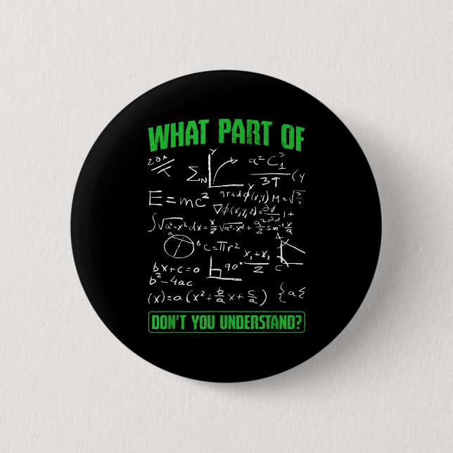 What Part Don't You Understand Engineering Student Button (Front)
