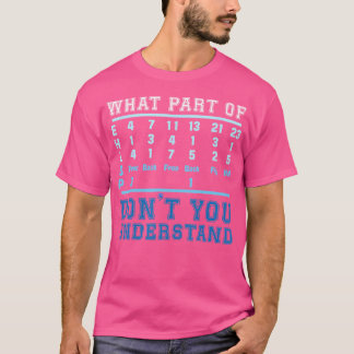 What Part Don'T You Understand Swim Team Swimming T-Shirt