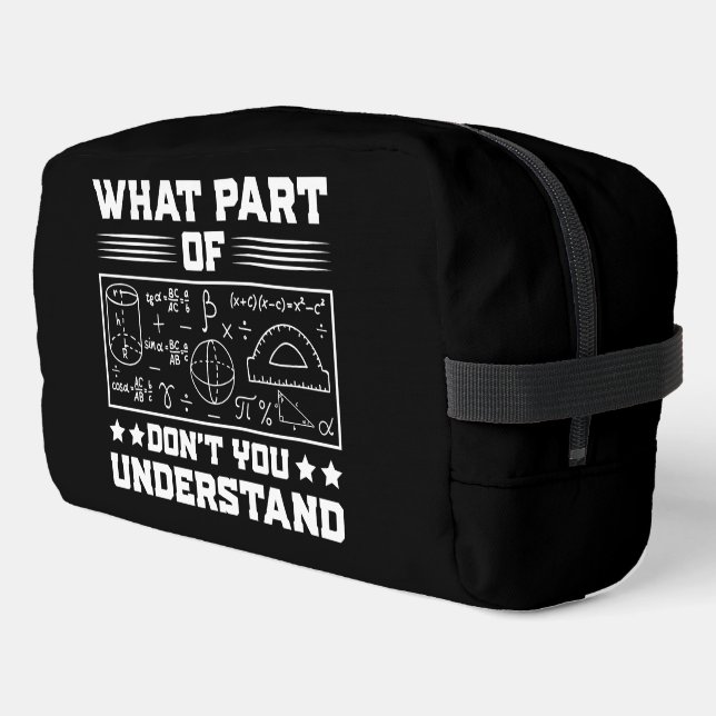 What Part of Don’t You Understand Dopp Kit (Left Corner)