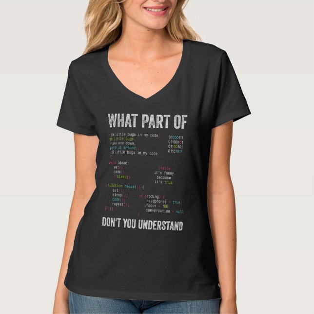 What Part Of Don't You Understand Computer Science T-Shirt (Front)