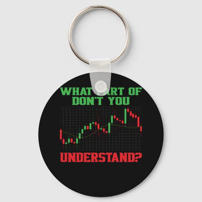What Part of Don't You Understand Forex Trading Keychain (Front)