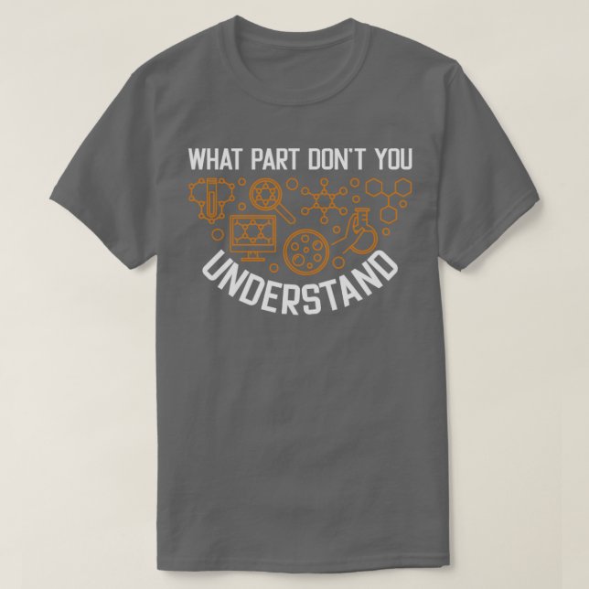 What Part Of Dont You Understand Funny3 T-Shirt (Design Front)