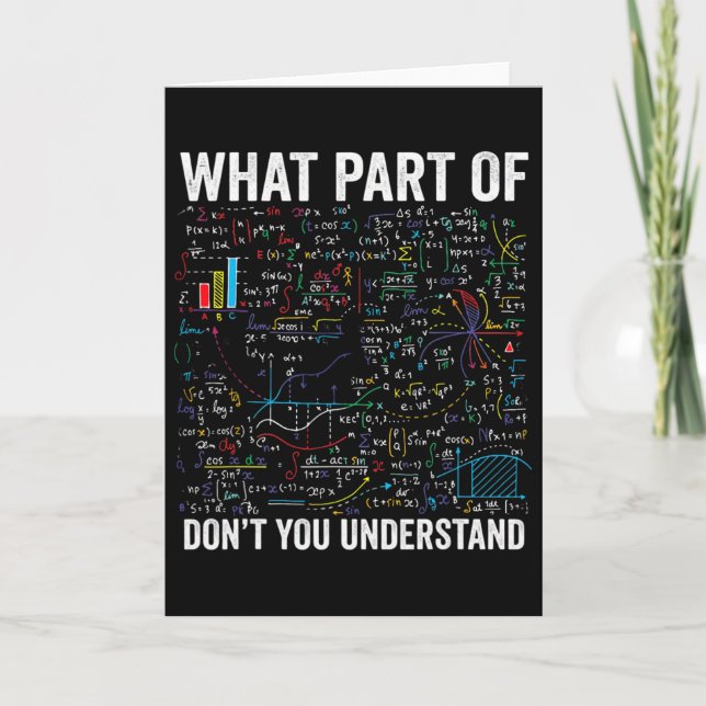 What Part Of Don't You Understand Funny Math Calcu Card (Front)