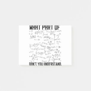 What Part Of Don't You Understand Post-it Notes