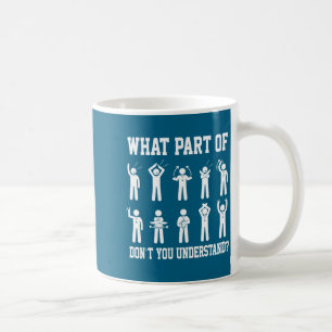 What Part Of Don't You Understand Soccer Referee H Coffee Mug