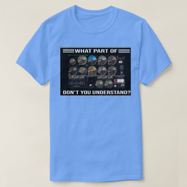 What part of dont you understand  T-Shirt (Design Front)