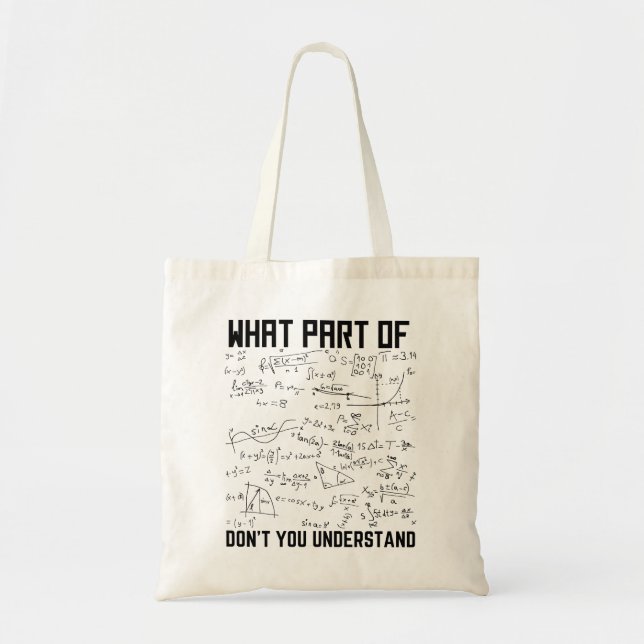 What Part Of Don't You Understand Tote Bag (Front)