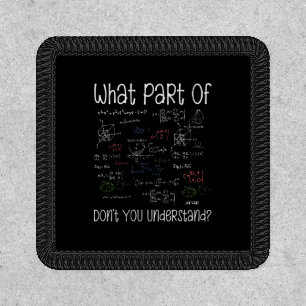 What Part Of Equations Don't You Understand Math Patch