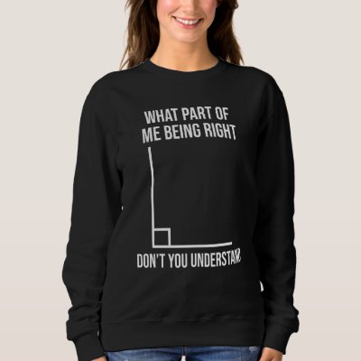 What Part Of Math Teacher Mathematician Engineer Sweatshirt