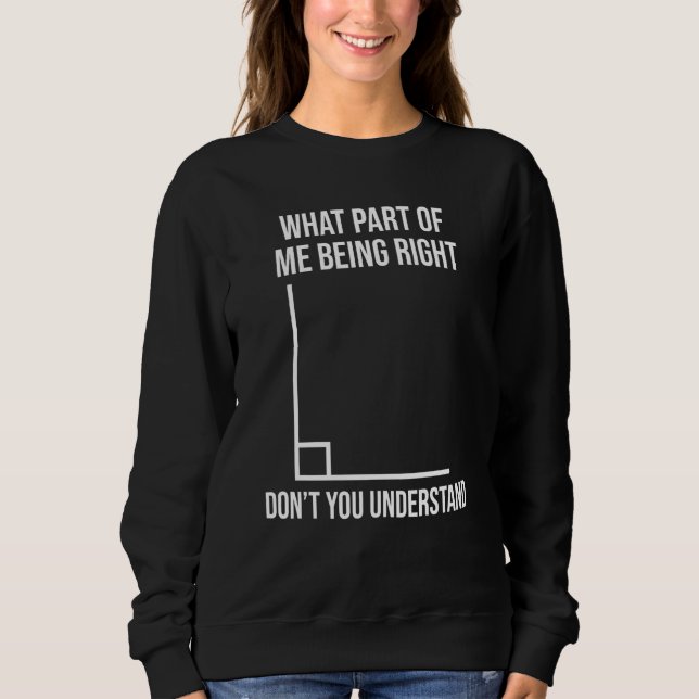 What Part Of Math Teacher Mathematician Engineer Sweatshirt (Front)