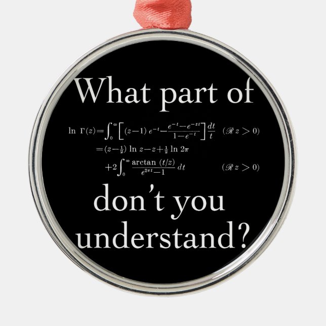 What Part of... White on dark Metal Ornament (Front)