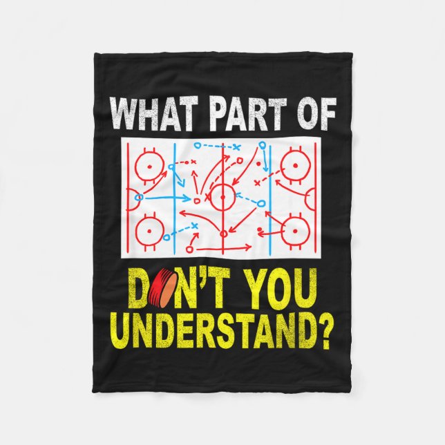What Part Of You Don't Understand_ Funny Ice Hocke Fleece Blanket (Front)
