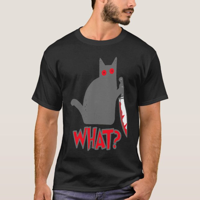 WHAT  Psycho Cat Murderous Cat with Knife T-Shirt (Front)