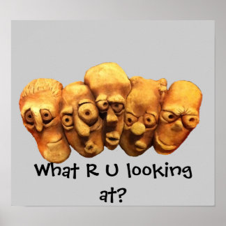 What R U looking at? Poster