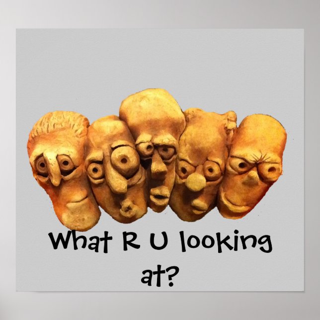 What R U looking at? Poster (Front)