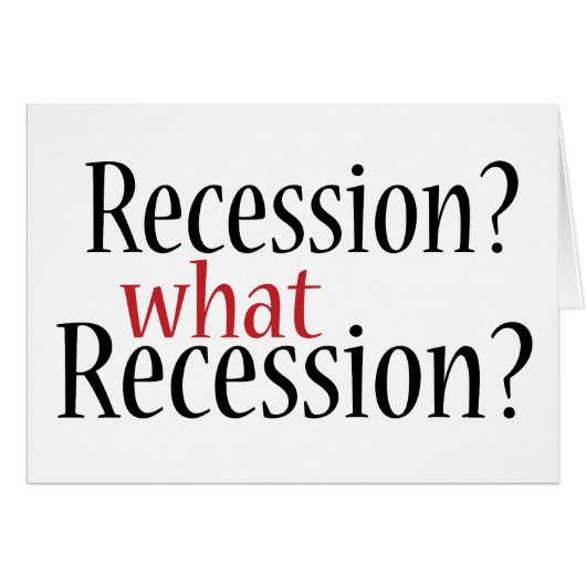 What Recession? Cards (Front Horizontal)