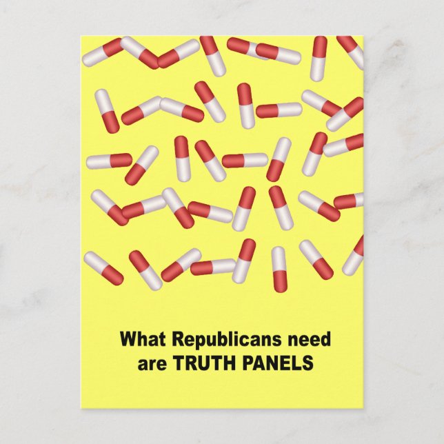 What Republicans need are truth panels Postcard (Front)