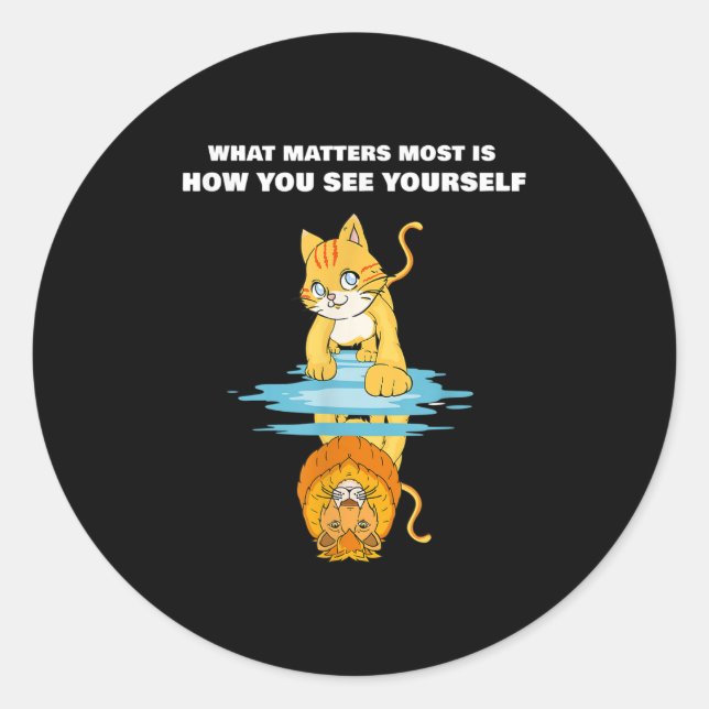 What S Most Is How You See Yourself Motivational L Classic Round Sticker (Front)