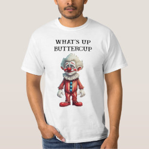 What’s Up Buttercup T-Shirt
