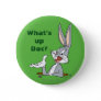 WHAT’S UP DOC?™ BUGS BUNNY™ Rabbit Hole Pinback Button