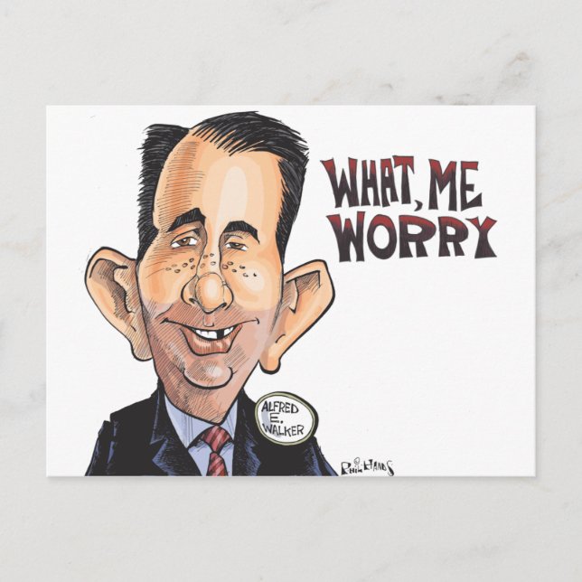 What, Scott Walker Worry Postcard (Front)