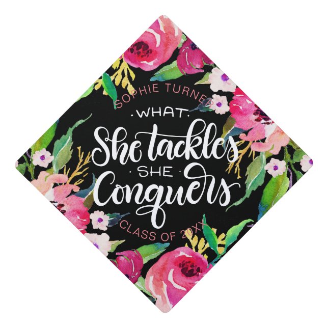 What she tackles she conquers - Graduation pink Graduation Cap Topper (Front)