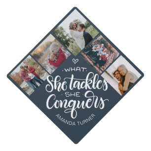 What she tackles, she conquers - Photo collage Graduation Cap Topper