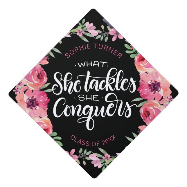 What she tackles she conquers - Pink - Graduation Cap Topper (Front)