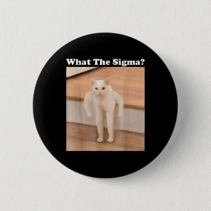 What Sigma Meme Cat Meme Internet Memes Funny Meme Button