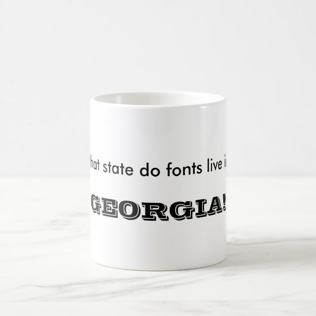What State Do Fonts Live In? Mug (Center)
