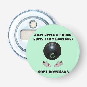 What Style Of Music Suits Lawn Bowlers, Bottle Opener