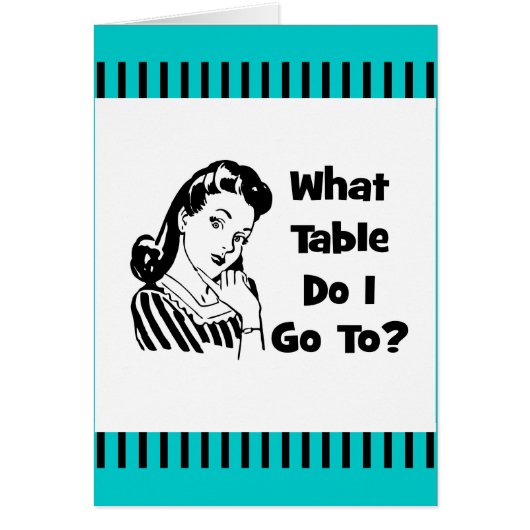 What Table Do I Go To? Cards (Front)