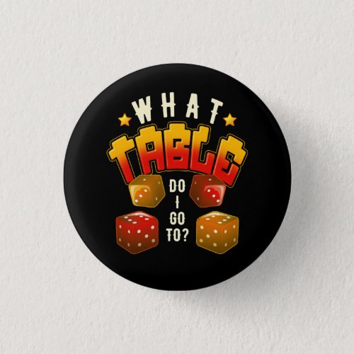 What Table Do I Go To Funny Bunco Game Night Bunco Button