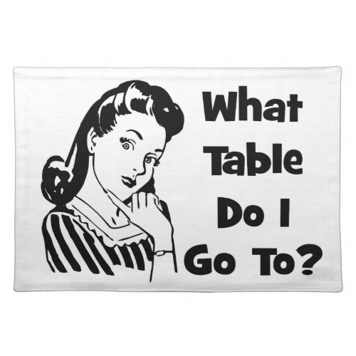 What Table Do I Go To Placemat