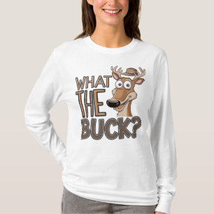 What The Buck? – Funny Cartoon Deer T-Shirt