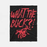 What The Buck Horse Rodeo Cowboy Horseback Riding  Fleece Blanket