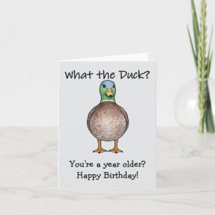 What The Duck Birthday Card
