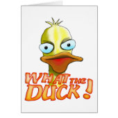 What the Duck! Card (Front)