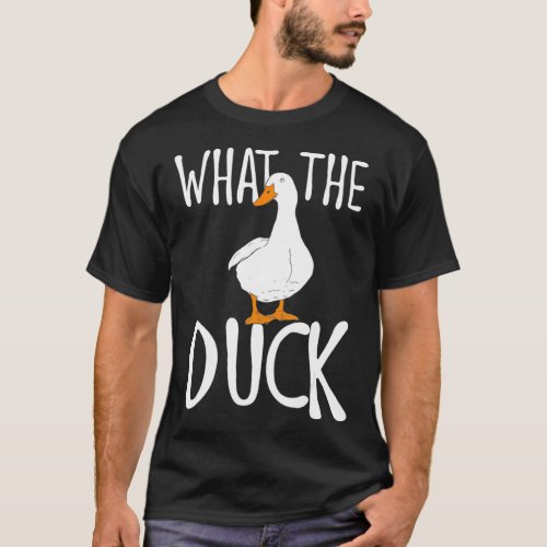 What The Duck  Duck Lover Pun  T_Shirt