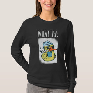 What The Duck Duck Morning Grouch Coffee Rubber Du T-Shirt