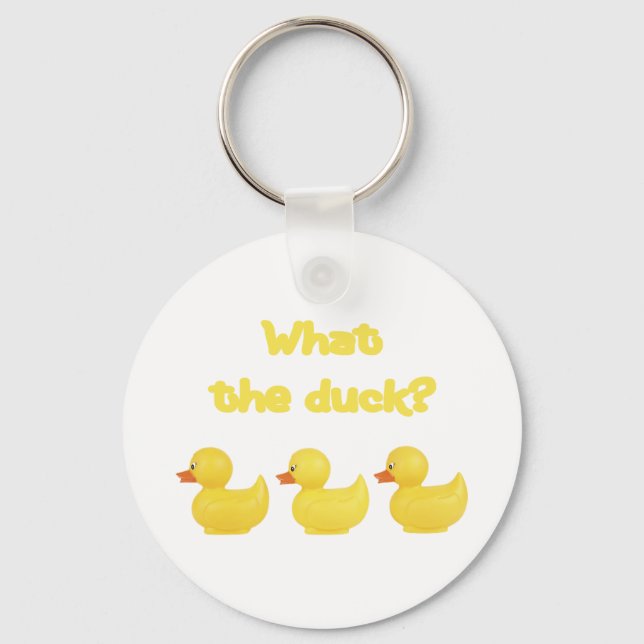 What the Duck? Keychain (Front)