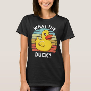 What The Duck Yellow Rubber Duck Duck Quack T-Shirt
