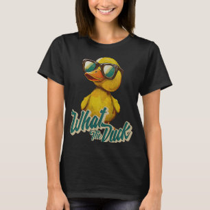 What The Duck Yellow Rubber Ducky Loves Ducks T-Shirt